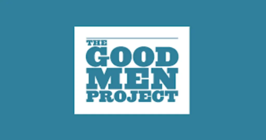 The Good Men Project: 1Redefining Masculinity in Today's World