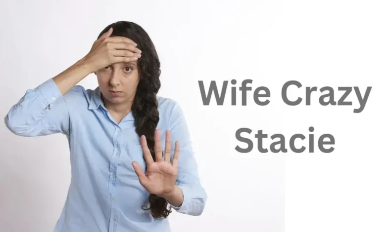 Wife Crazy Stacie