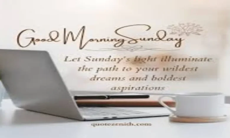 Inspirational Sunday Morning Blessings